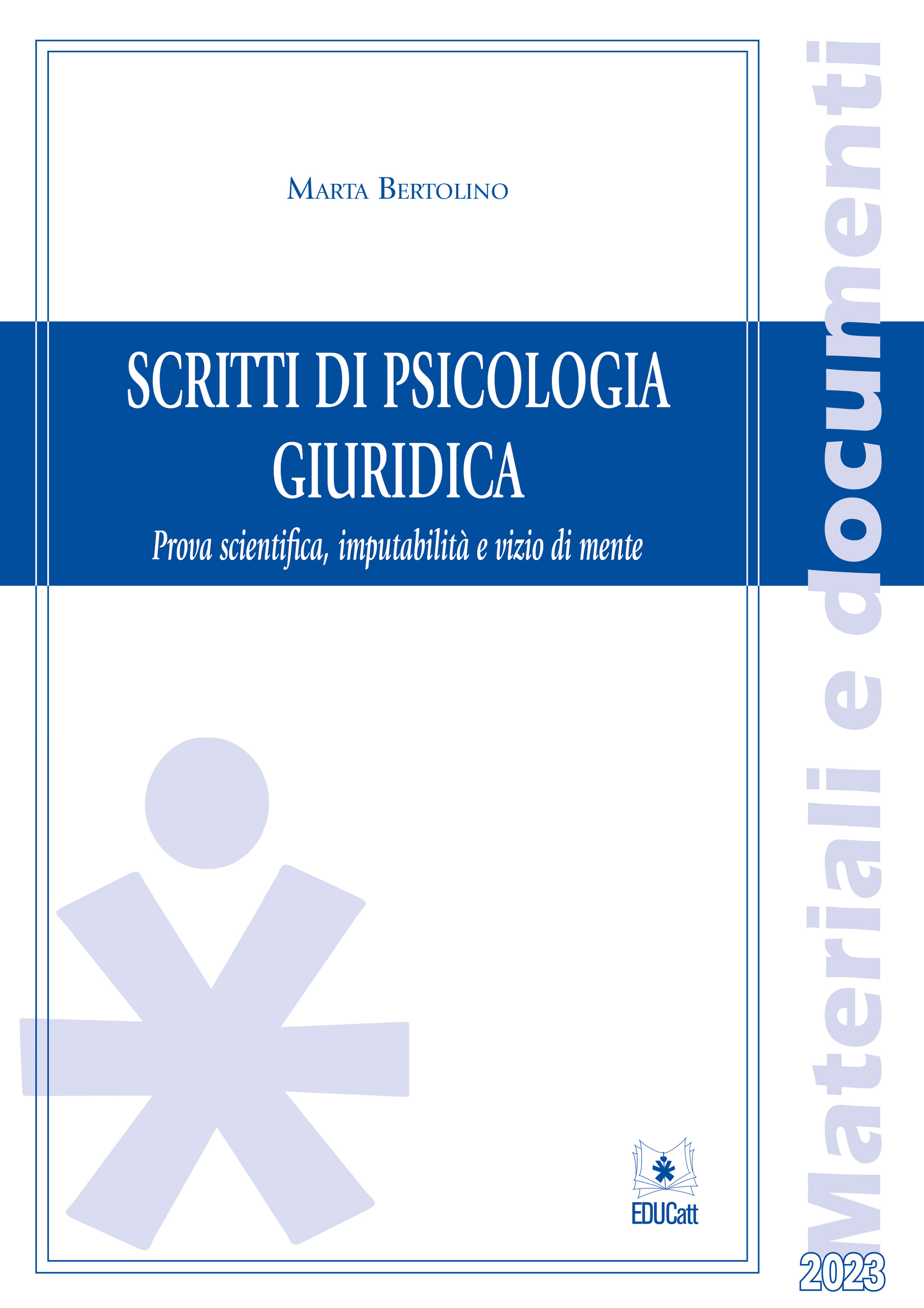 SCRITTI DI PSICOLOGIA GIURIDICA