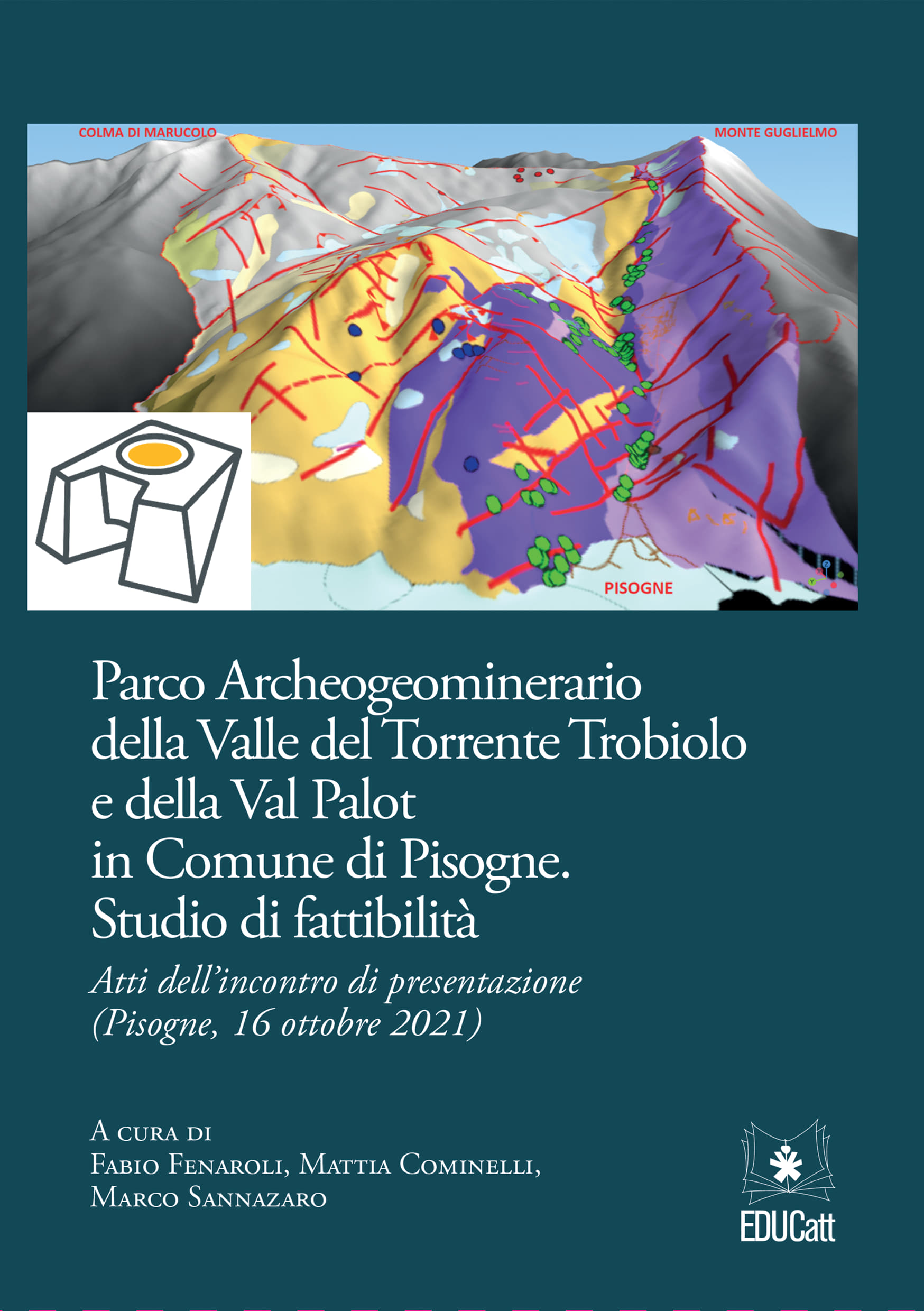 Parco Archeogeominerario della Valle del Torrente Trobiolo e della Val Palot in Comune di Pisogne. Studio di fattibilità