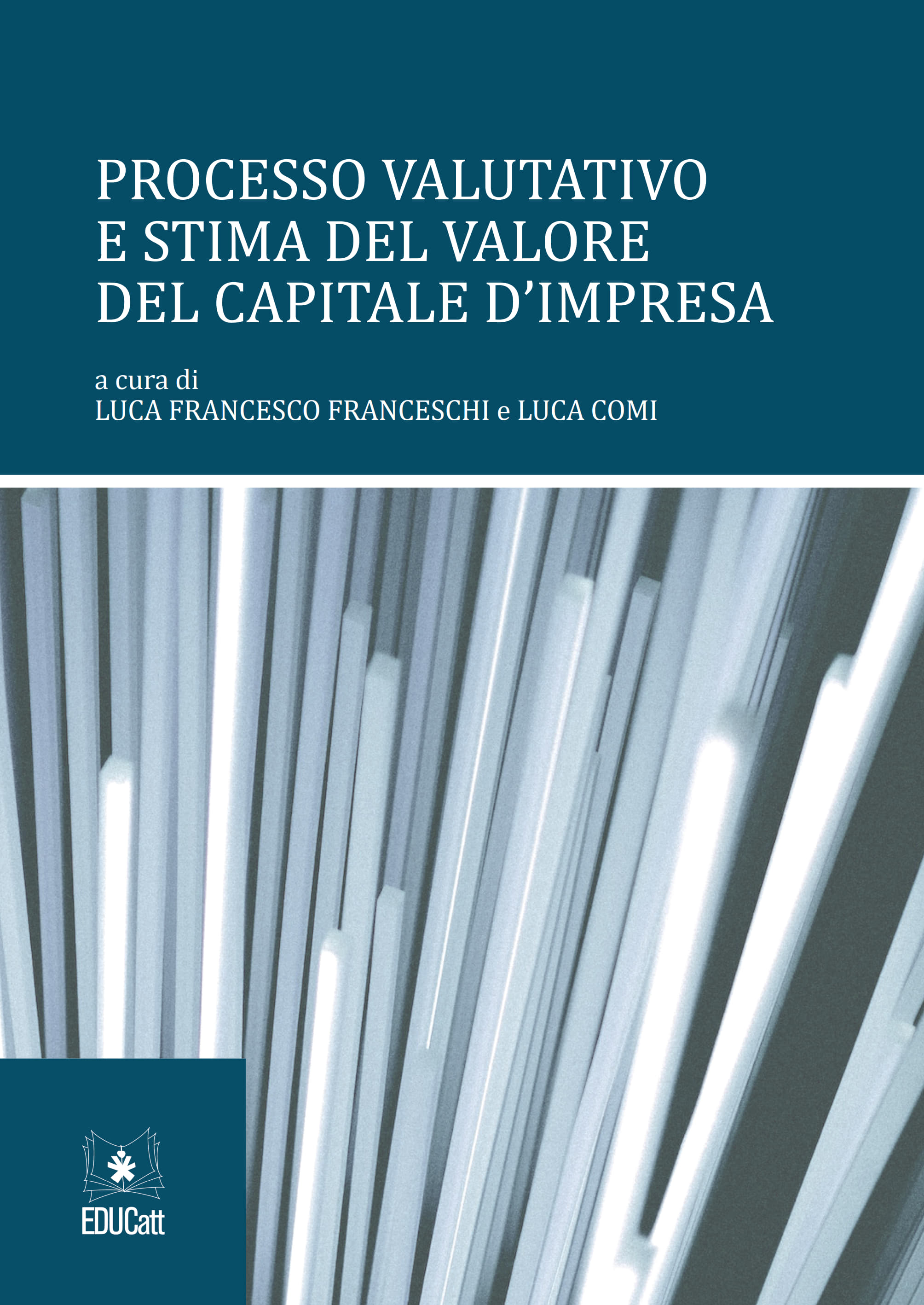 Processo valutativo e stima del valore del capitale d'impresa