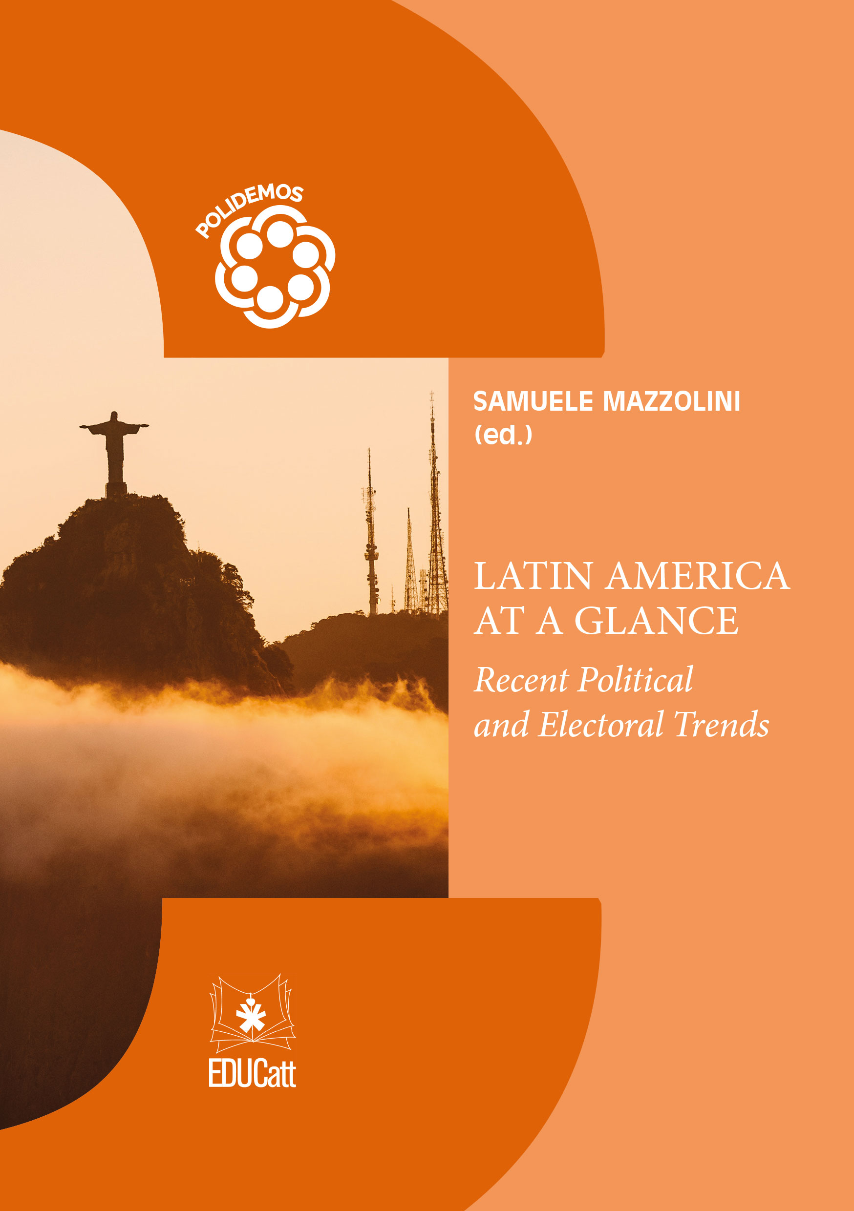 LATIN AMERICA AT A GLANCE. RECENT POLITICAL AND ELECTORAL TRENDS (POLIDEMOS 10).