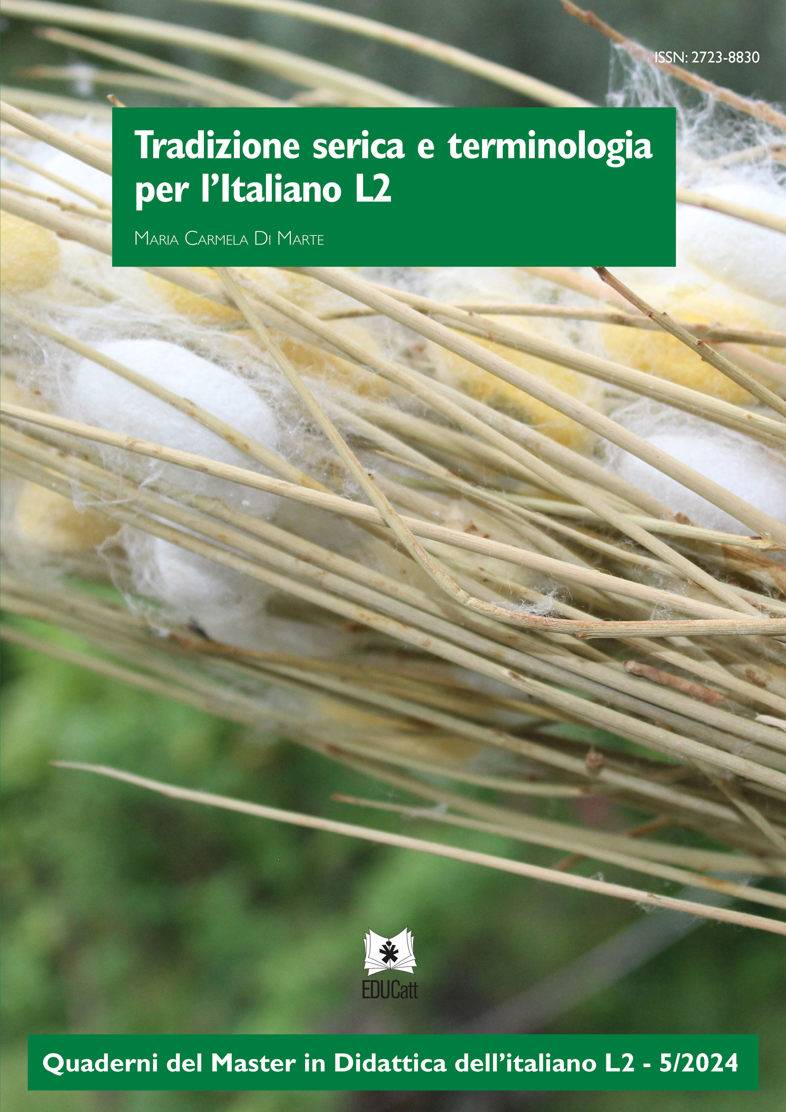 Tradizione serica e terminologia per l’Italiano L2. QUADERNI DEL MASTER IN DIDATTICA DELL'ITALIANO L2 - 5/2024