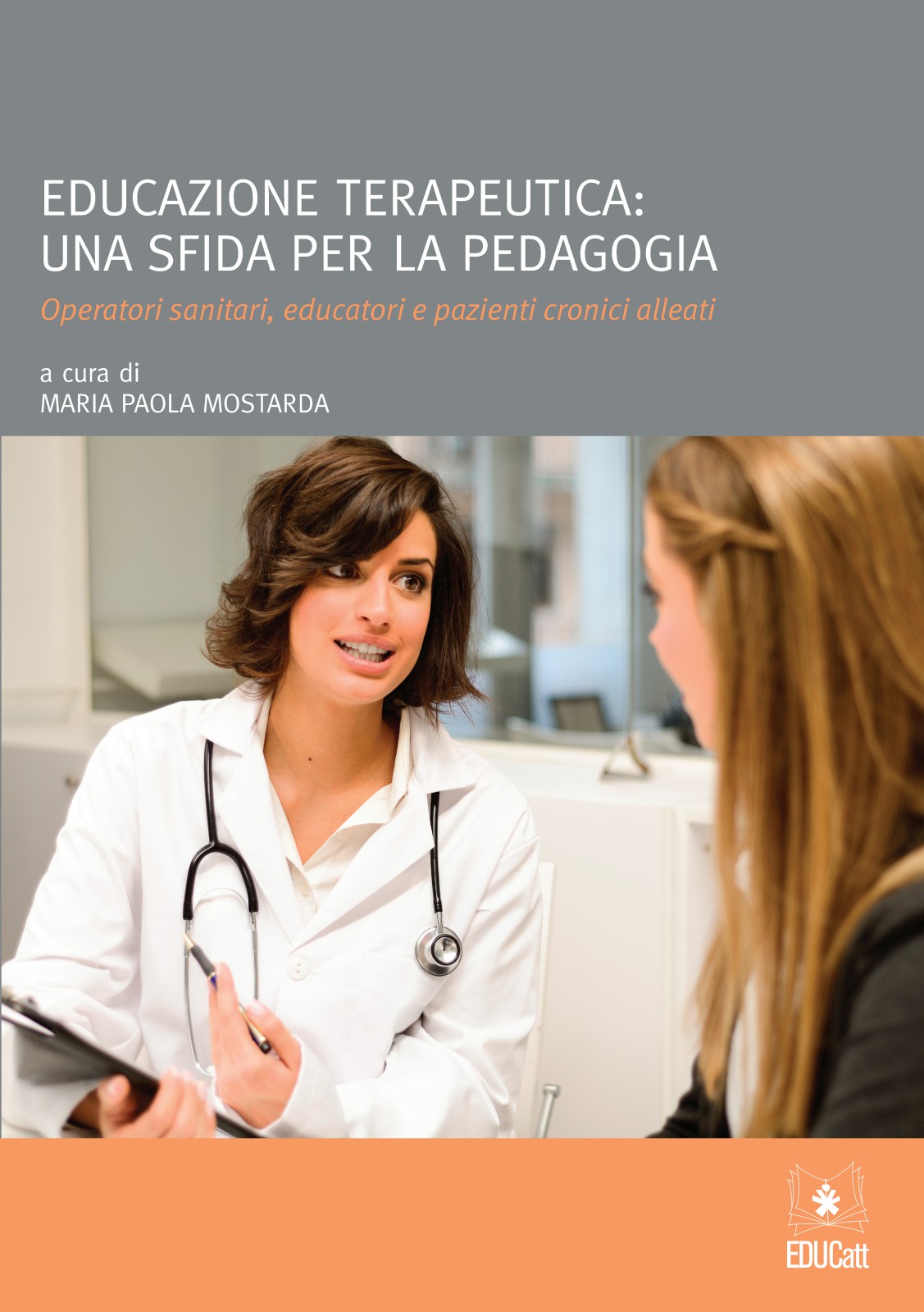 EDUCAZIONE TERAPEUTICA: UNA SFIDA PER LA PEDAGOGIA