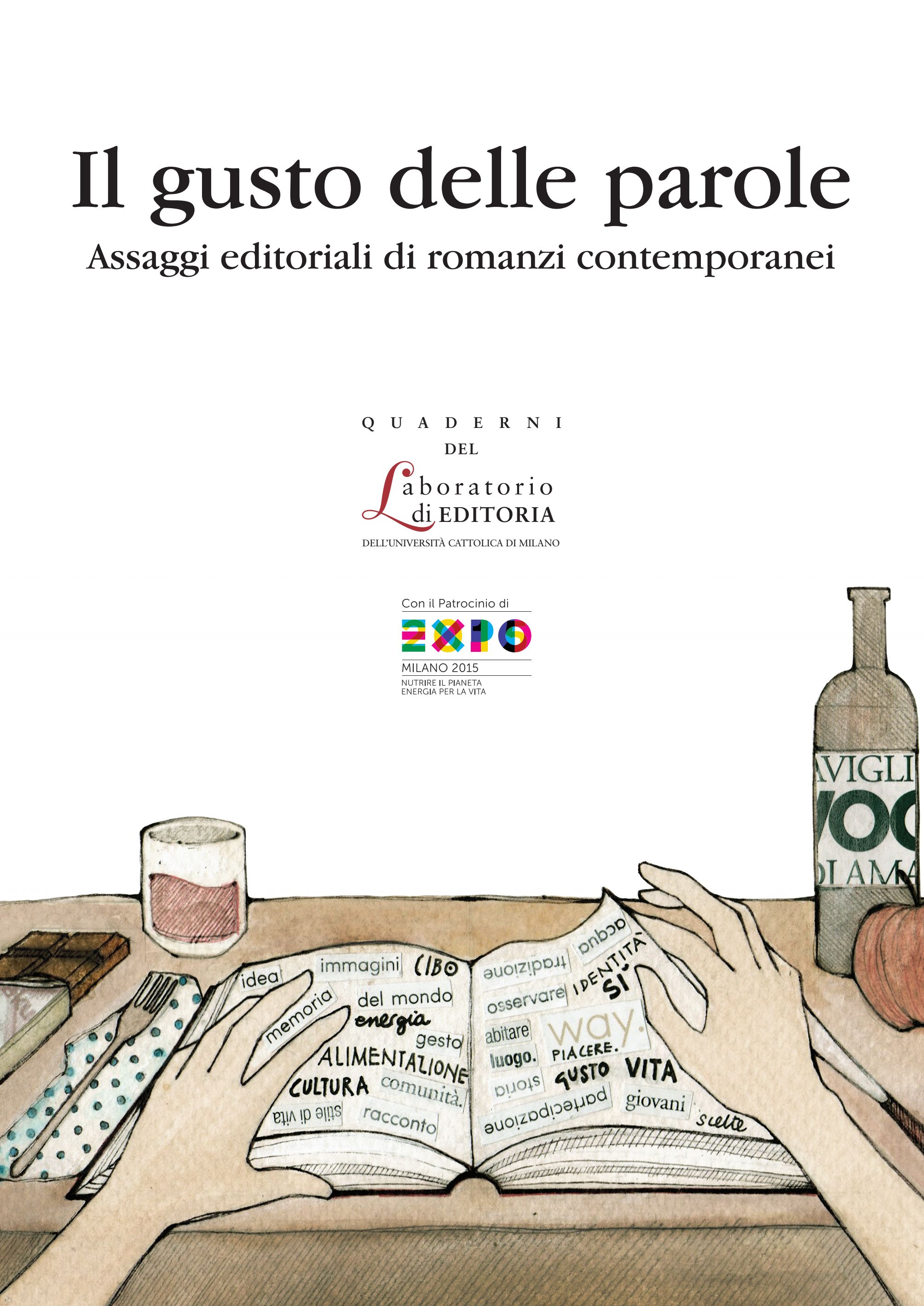 Il gusto delle parole. Assaggi editoriali di romanzi contemporanei