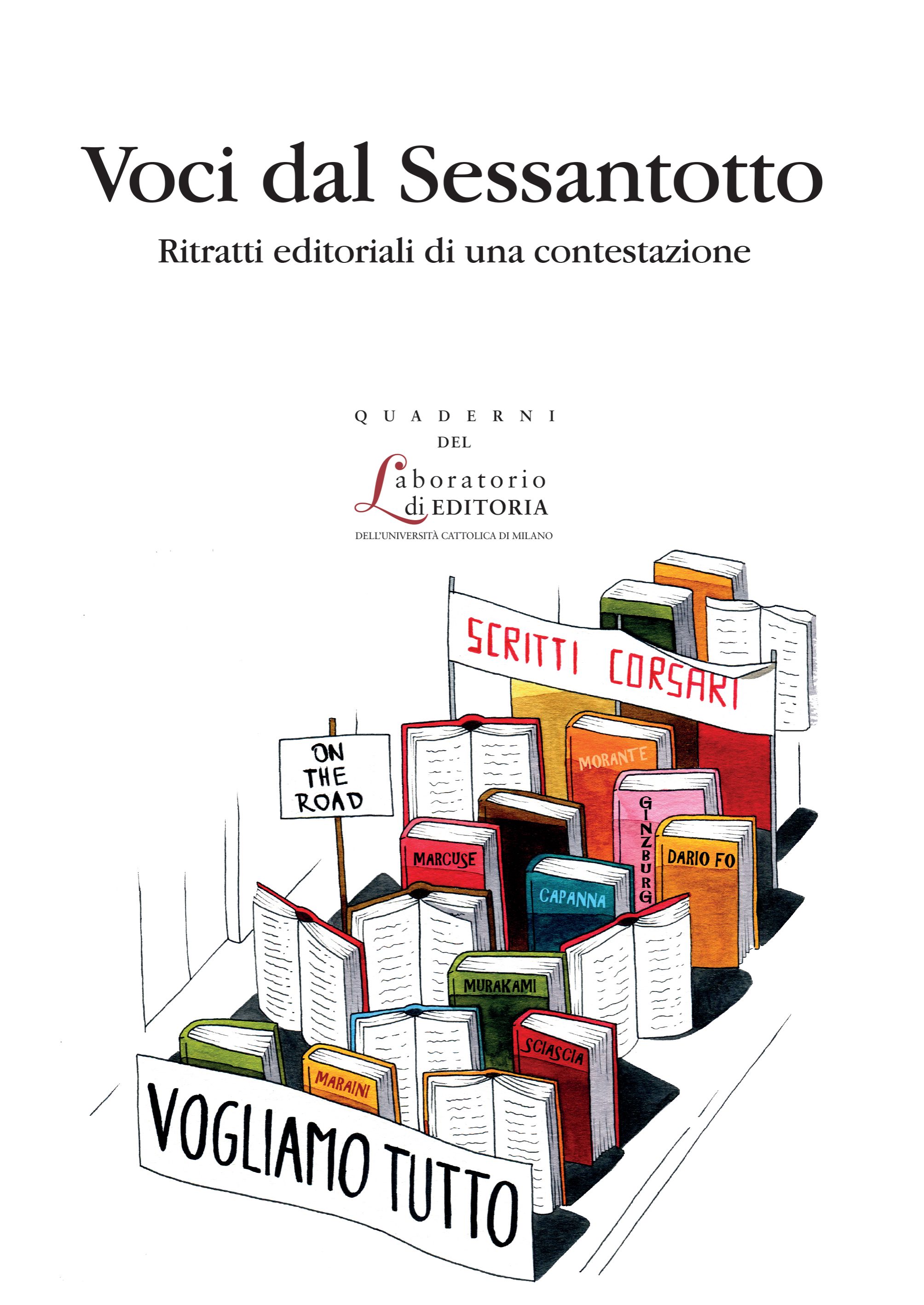 Voci dal Sessantotto. Ritratti editoriali di una contestazione