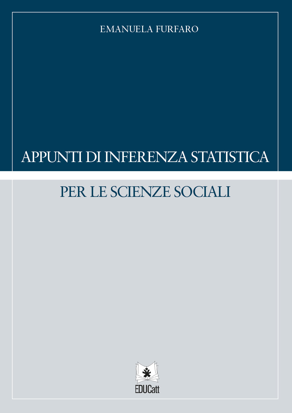 APPUNTI DI INFERENZA STATISTICA PER LE SCIENZE SOCIALI 2024