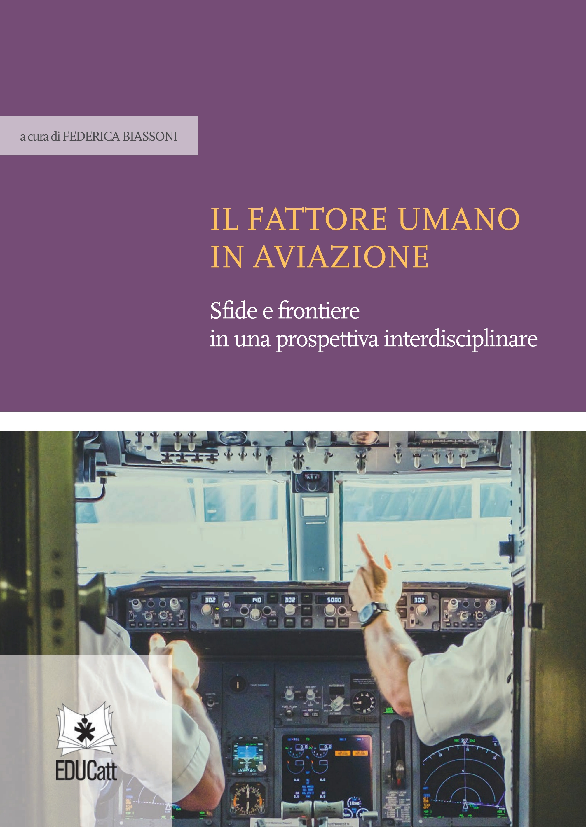 Il fattore umano in aviazione. Sfide e frontiere in una prospettiva interdisciplinare