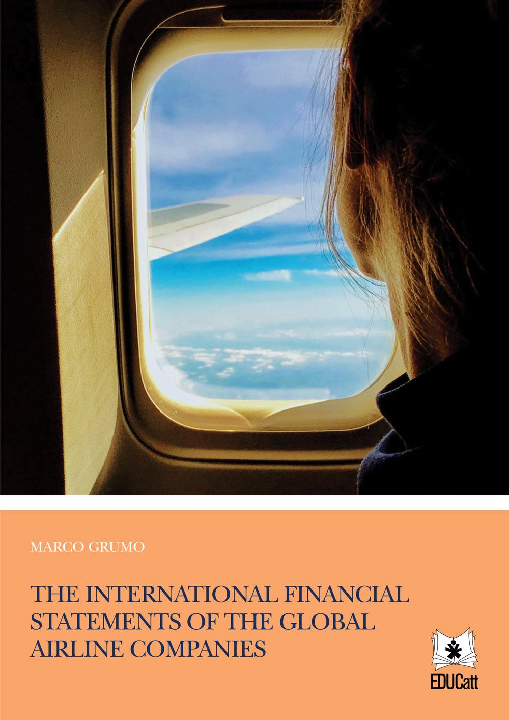 THE INTERNATIONAL FINANCIAL STATEMENT OF THE GLOBAL AIRLINE COMPANIES