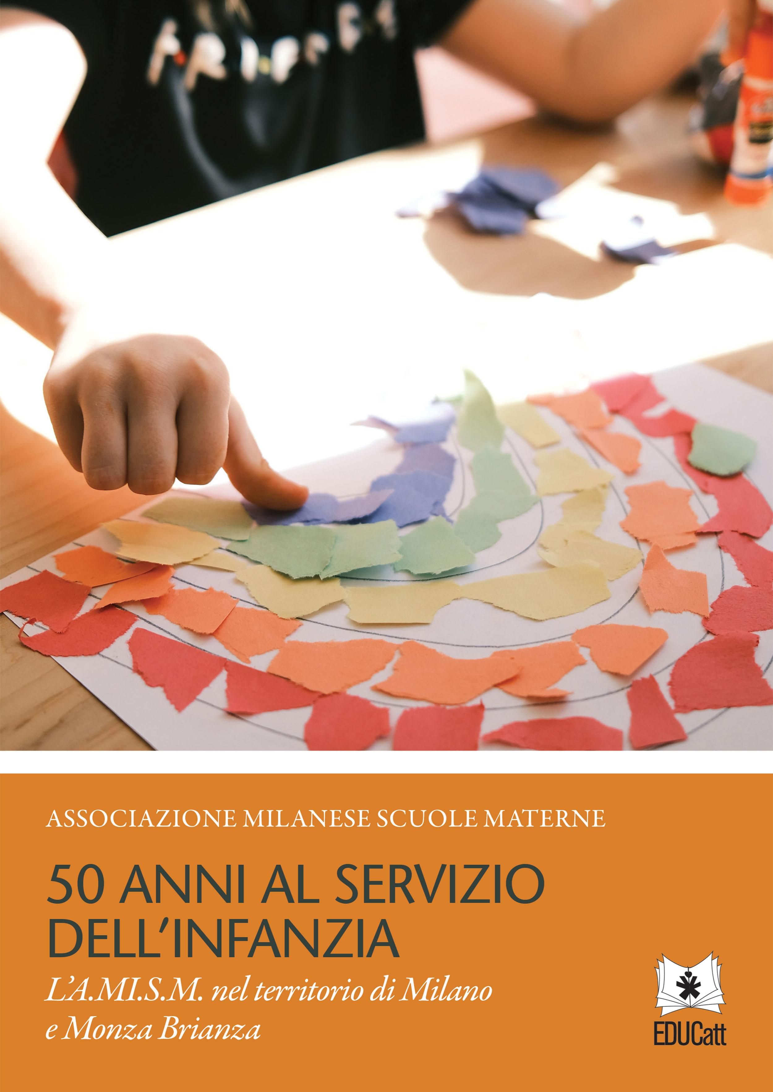 ASSOCIAZIONE MILANESE SCUOLE MATERNE, 50 ANNI AL SERVIZIO DELL'INFANZIA