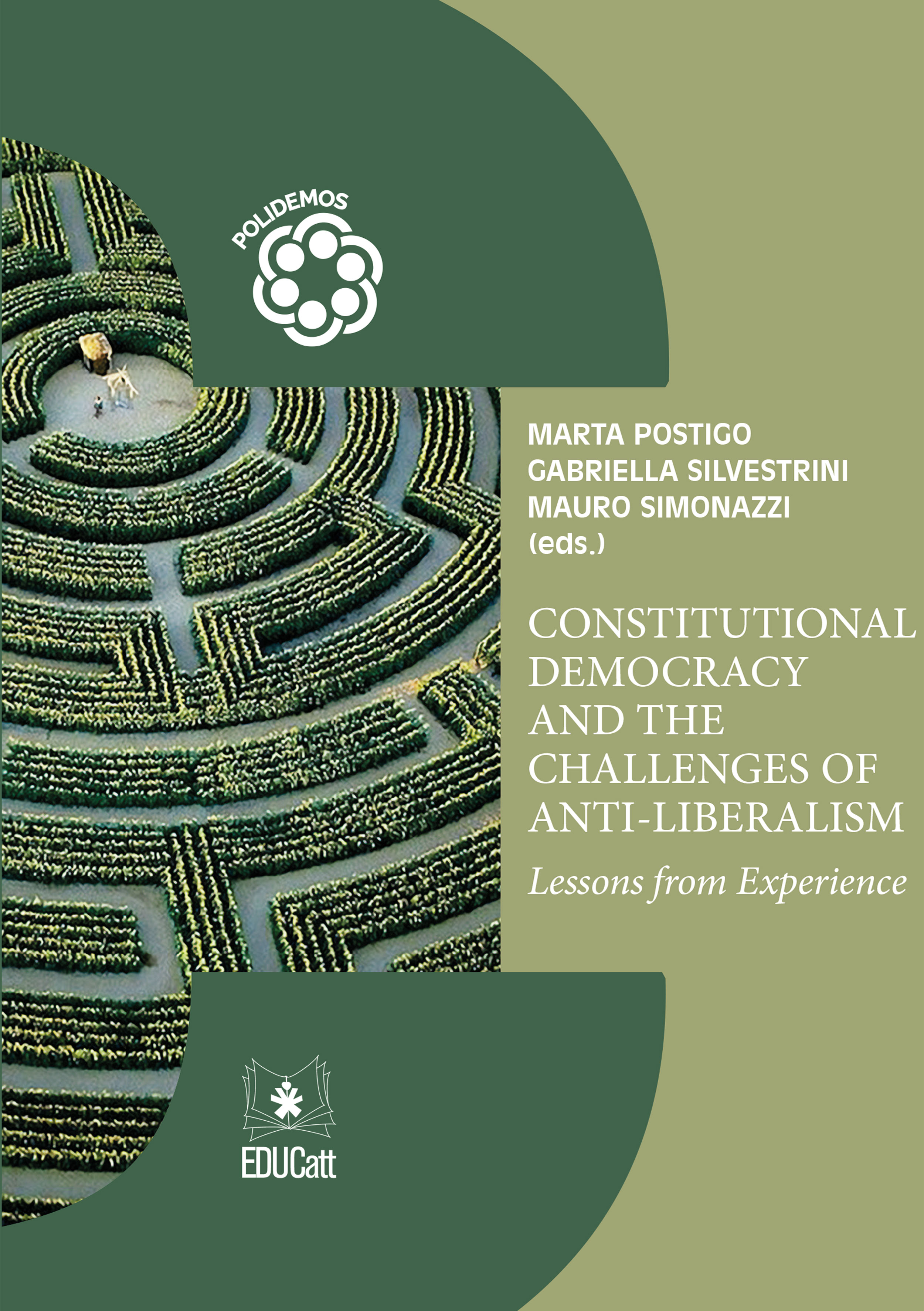 Constitutional Democracy and the Challenges of Anti-Liberalism (POLIDEMOS 8)