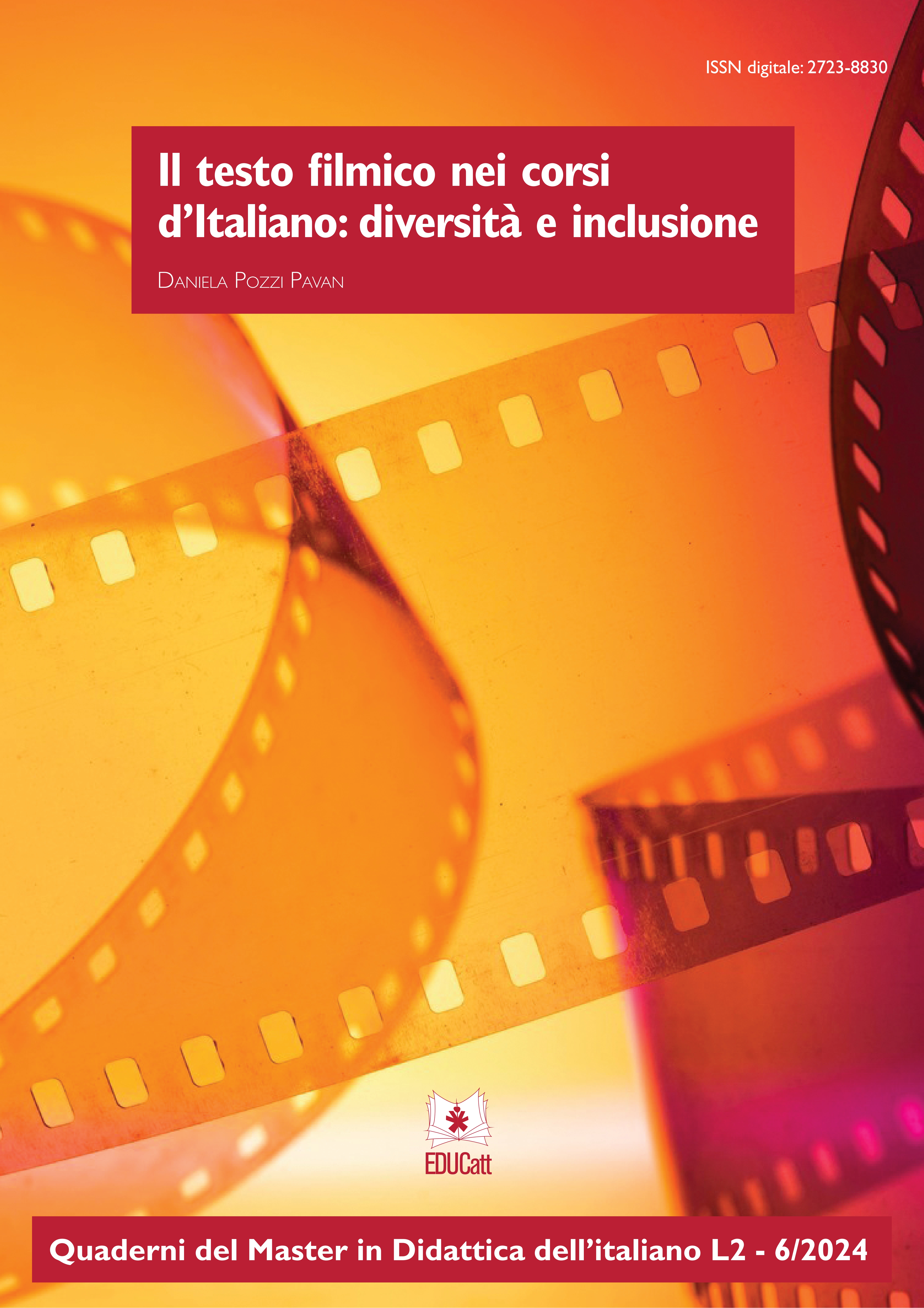 IL TESTO FILMICO NEI CORSI D'ITALIANO: DIVERSITA' E INCLUSIONE (QUADERNI DEL MASTER IN DIDATTICA DELL'ITALIANO L2)